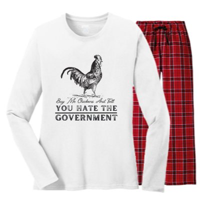 Buy Me Chickens And Tell You Hate The Government Women's Long Sleeve Flannel Pajama Set 