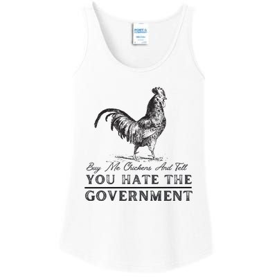 Buy Me Chickens And Tell You Hate The Government Ladies Essential Tank