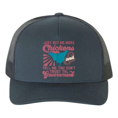 Buy Me Chickens And Tell Me You Don't Trust The Government Yupoong Adult 5-Panel Trucker Hat