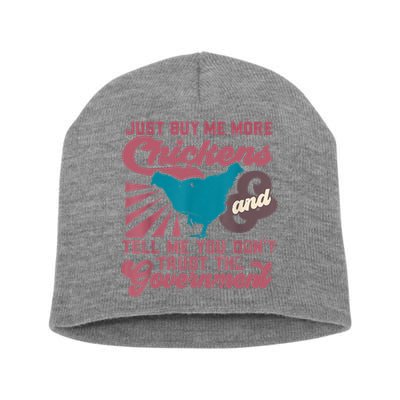 Buy Me Chickens And Tell Me You Don't Trust The Government Short Acrylic Beanie