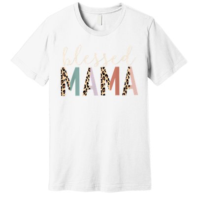 Blessed Mama Cute Leopard Print Premium T-Shirt