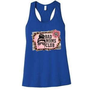 Bad Moms Club Member Funny Sarcastic Mom Friend Meaningful Gift Women's Racerback Tank