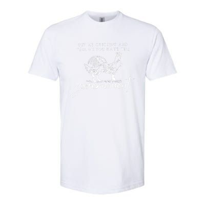 Buy Me Chickens And Tell Me You Hate The Government Softstyle CVC T-Shirt