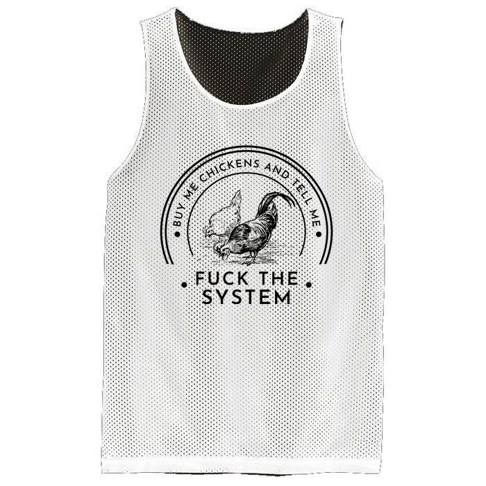 Buy Me Chickens And Tell You Fuck The System Mesh Reversible Basketball Jersey Tank