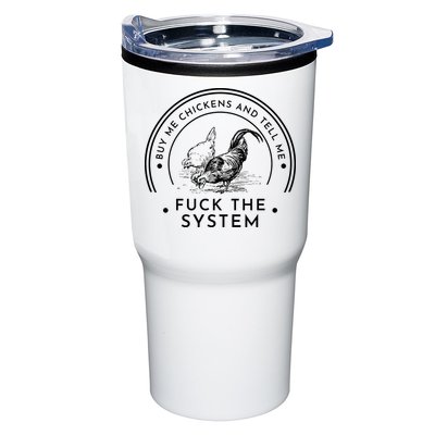 Buy Me Chickens And Tell You Fuck The System Tumbler