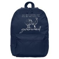 Buy Me Chickens And Tell Me You Hate The Government 16 in Basic Backpack