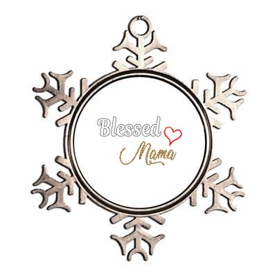 Blessed Mama Cool Gift I Love You Cool Gift Mother Day's Cool Gift Metallic Star Ornament