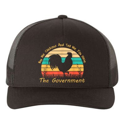 Buy Me Chickens And Tell Me You Hate The Government Vintage Yupoong Adult 5-Panel Trucker Hat