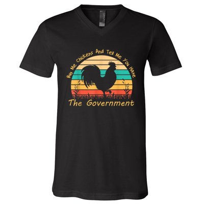 Buy Me Chickens And Tell Me You Hate The Government Vintage V-Neck T-Shirt