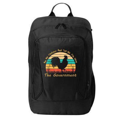 Buy Me Chickens And Tell Me You Hate The Government Vintage City Backpack