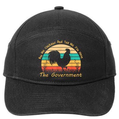 Buy Me Chickens And Tell Me You Hate The Government Vintage 7-Panel Snapback Hat