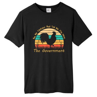 Buy Me Chickens And Tell Me You Hate The Government Vintage Tall Fusion ChromaSoft Performance T-Shirt