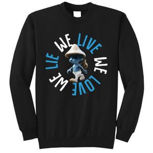 Blue Mushroom Cat Meme We Live We Love We Lie Sweatshirt