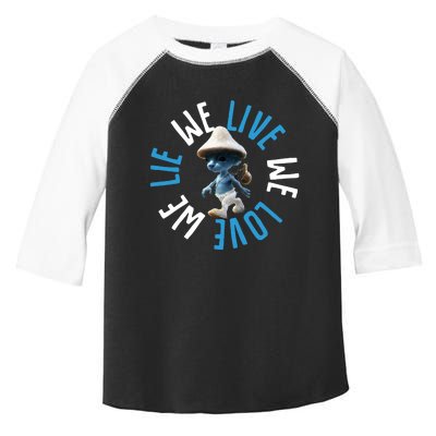 Blue Mushroom Cat Meme We Live We Love We Lie Toddler Fine Jersey T-Shirt