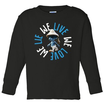 Blue Mushroom Cat Meme We Live We Love We Lie Toddler Long Sleeve Shirt