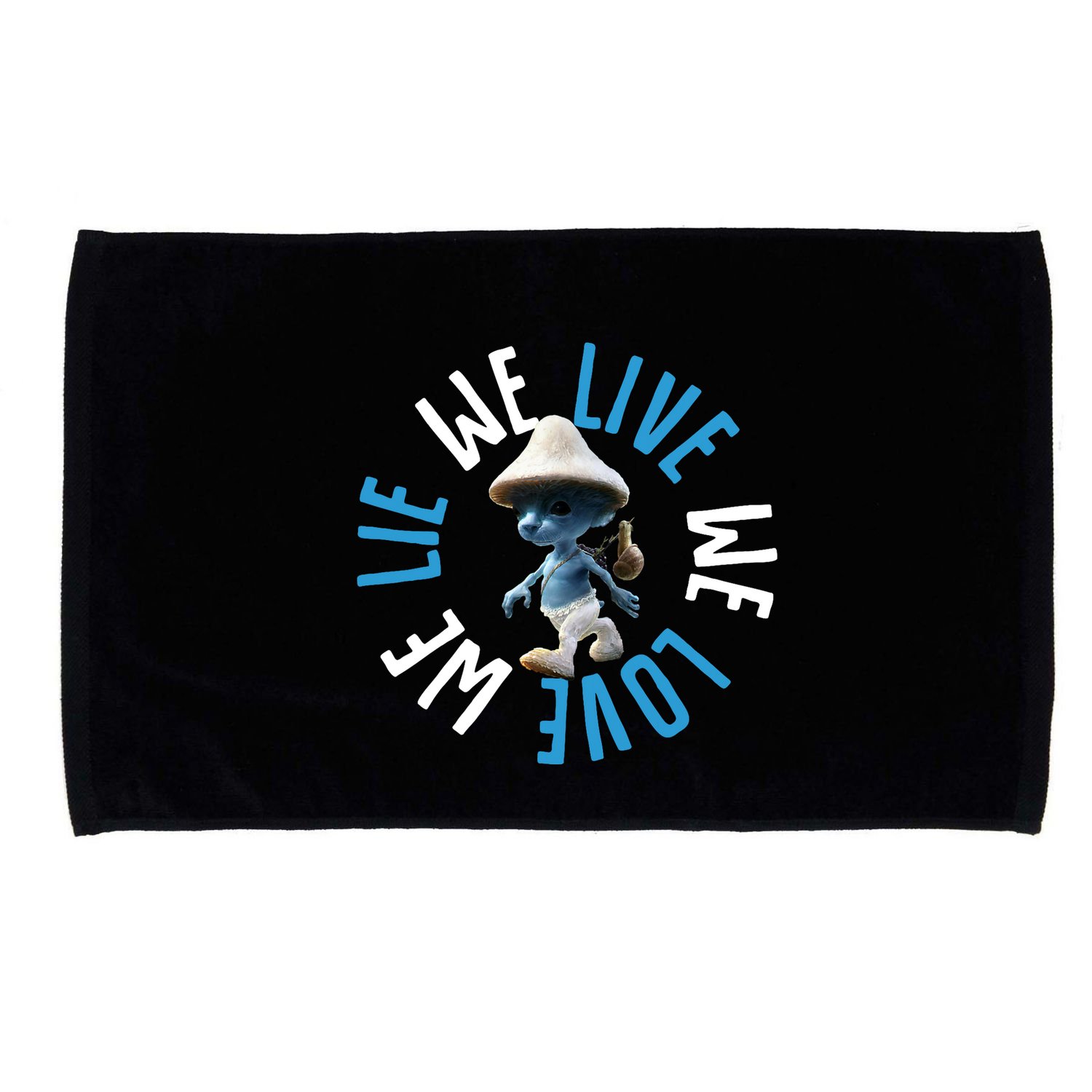 Blue Mushroom Cat Meme We Live We Love We Lie Microfiber Hand Towel