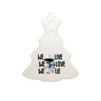 Blue Mushroom Cat Meme We Live We Love We Lie Funny Meme Design Ceramic Tree Ornament