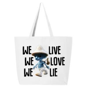 Blue Mushroom Cat Meme We Live We Love We Lie Funny Meme Design 25L Jumbo Tote