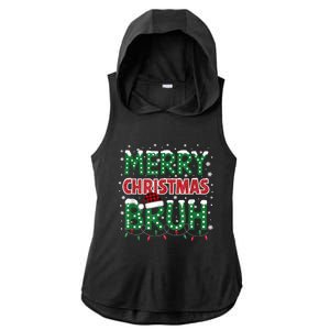 Bruh Merry Christmas Ladies PosiCharge Tri-Blend Wicking Draft Hoodie Tank