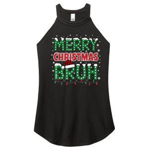 Bruh Merry Christmas Women's Perfect Tri Rocker Tank