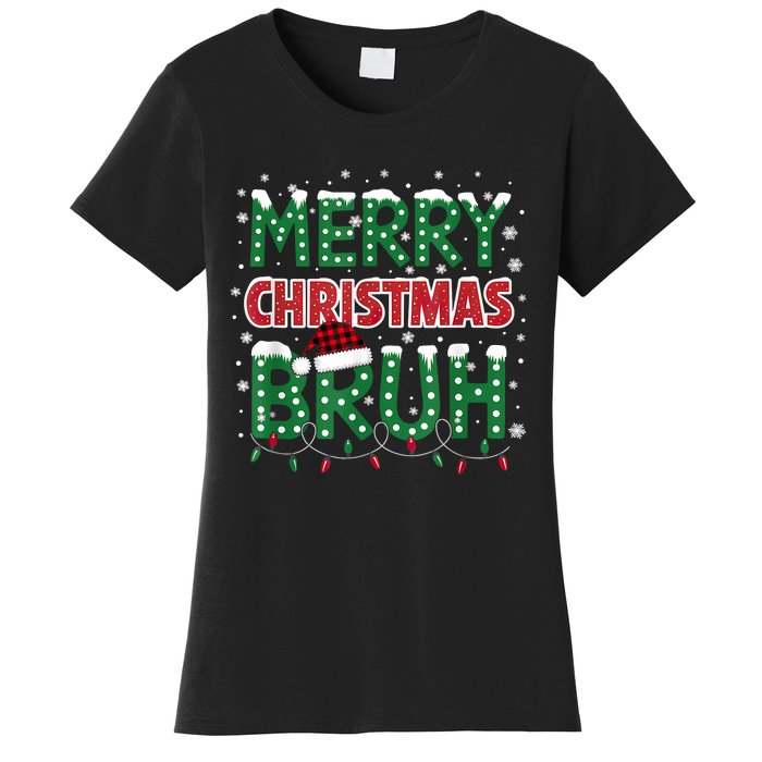 Bruh Merry Christmas Women's T-Shirt