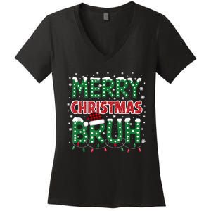 Bruh Merry Christmas Women's V-Neck T-Shirt