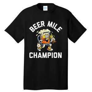 Beer Mile Champion Funny Race Running Beer Drinking Tall T-Shirt