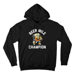 Beer Mile Champion Funny Race Running Beer Drinking Tall Hoodie