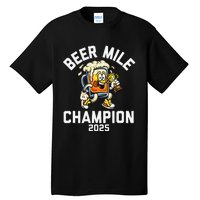 Beer Mile Champion 2025 Funny Race Running Beer Drinking Tall T-Shirt