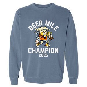 Beer Mile Champion 2025 Funny Race Running Beer Drinking Garment-Dyed Sweatshirt