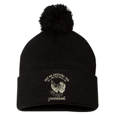 Buy Me Chicken And Tell Me You Hate The Government Pom Pom 12in Knit Beanie