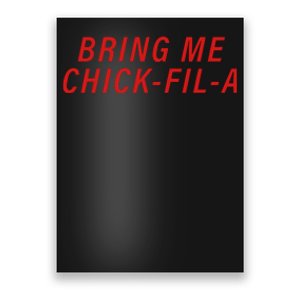 Bring Me Chickfila Poster