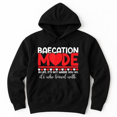Baecation Mode Couples Vacation Trip Matching Travel Lover Hoodie