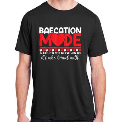 Baecation Mode Couples Vacation Trip Matching Travel Lover Adult ChromaSoft Performance T-Shirt