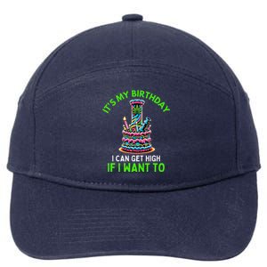 Birthday Marijuana Cannabis Weed Funny 420 Stoner Humor Gift 7-Panel Snapback Hat