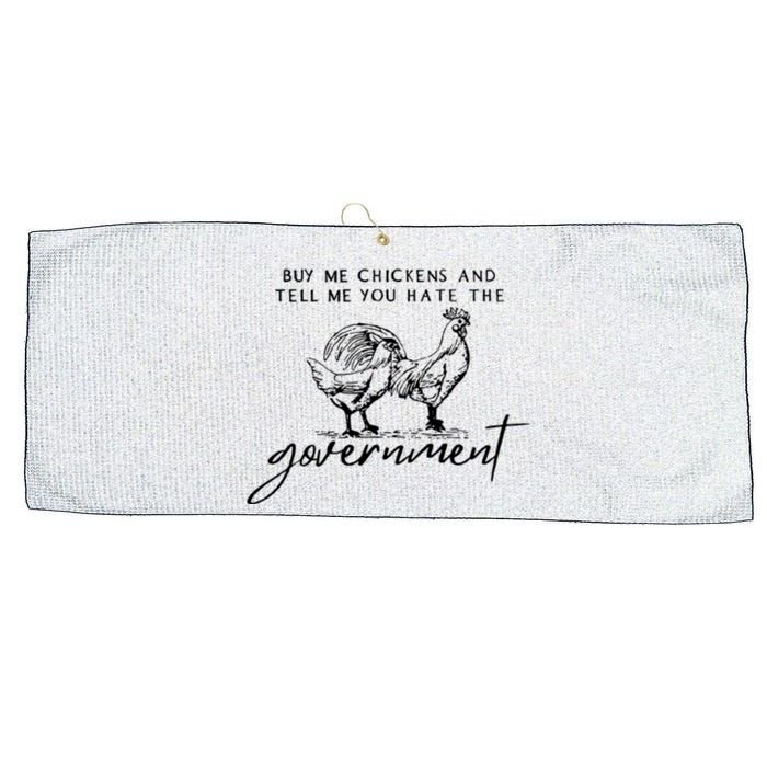 Buy Me Chickens Tell Me You Hate The Government Funny Gift Large Microfiber Waffle Golf Towel