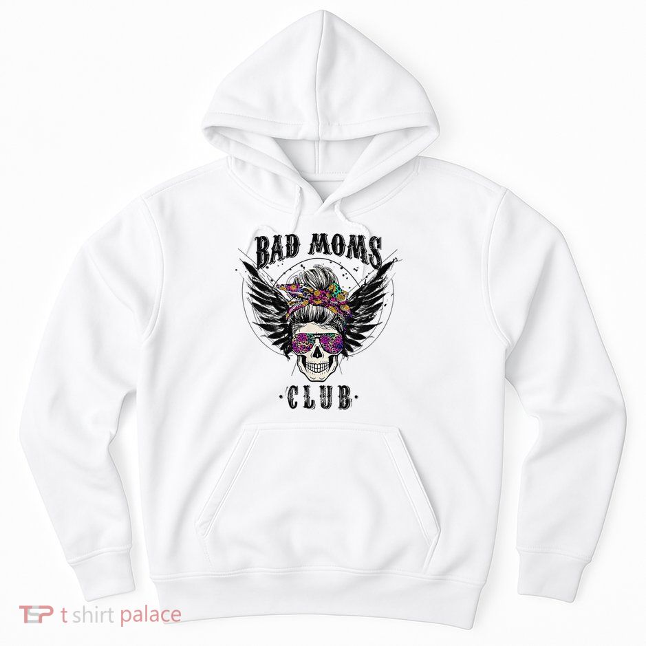 Bad Moms Club Leopard Skull Mom Funny Mom Mother's Day Hoodie
