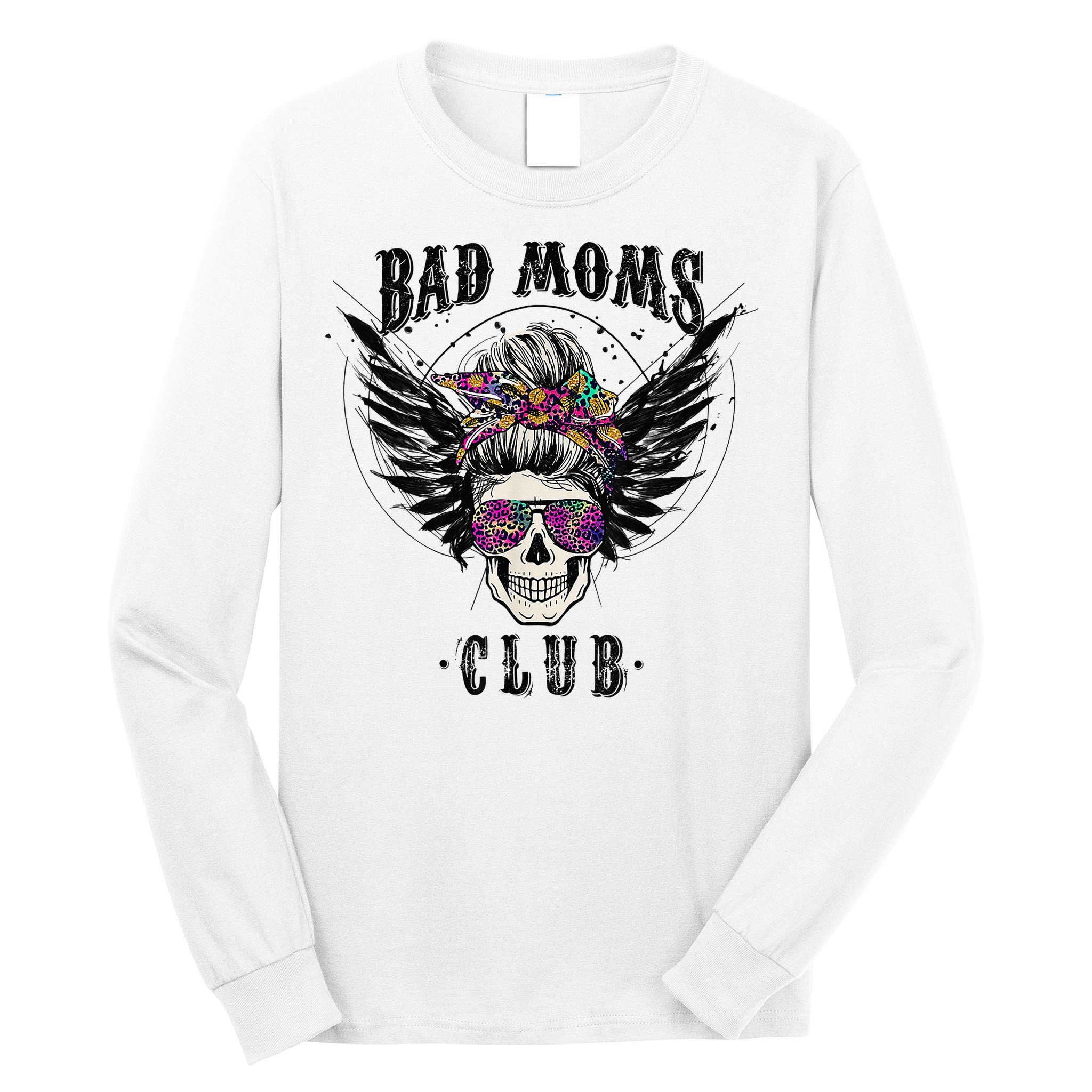 Bad Moms Club Leopard Skull Mom Funny Mom Mother's Day Long Sleeve Shirt