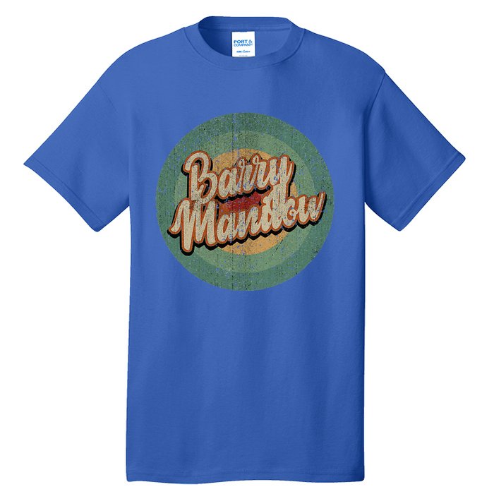 Barry Manilow Circle Retro Vintage Music Tall T-Shirt