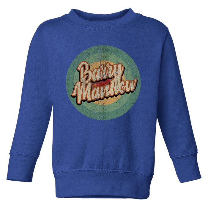 Barry Manilow Circle Retro Vintage Music Toddler Sweatshirt