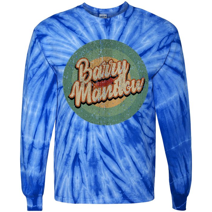 Barry Manilow Circle Retro Vintage Music Tie-Dye Long Sleeve Shirt