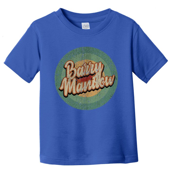 Barry Manilow Circle Retro Vintage Music Toddler T-Shirt