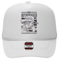 Bad Motherfucker Cowboy High Crown Mesh Back Trucker Hat