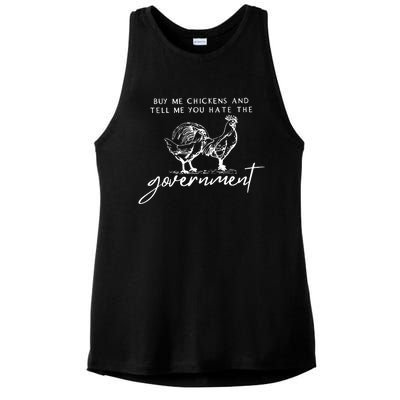 Buy Me Chickens And Tell Me You Hate The Government Ladies PosiCharge Tri-Blend Wicking Tank