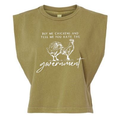 Buy Me Chickens And Tell Me You Hate The Government Garment-Dyed Women's Muscle Tee