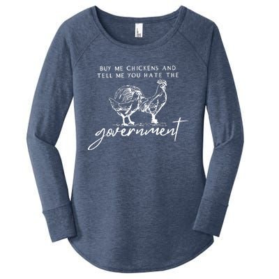 Buy Me Chickens And Tell Me You Hate The Government Women's Perfect Tri Tunic Long Sleeve Shirt