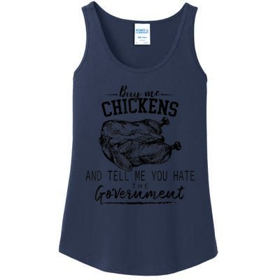 Buy Me Chickens And Tell Me You Hate The Government Ladies Essential Tank