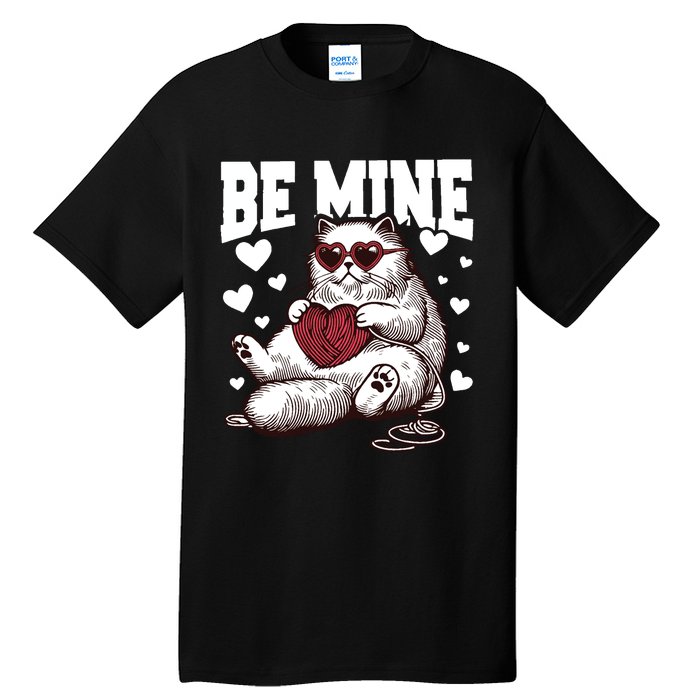 Be Mine Cat Valentine Cat Lover Gift Tall T-Shirt