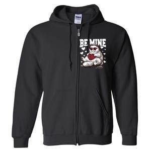 Be Mine Cat Valentine Cat Lover Gift Full Zip Hoodie