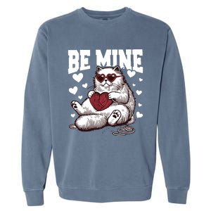 Be Mine Cat Valentine Cat Lover Gift Garment-Dyed Sweatshirt